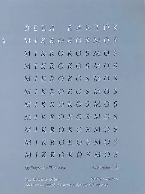 Mikrokosmos: 153 Klavierstücke, vom allerersten Anfang an. Vol. 3. Klavier.