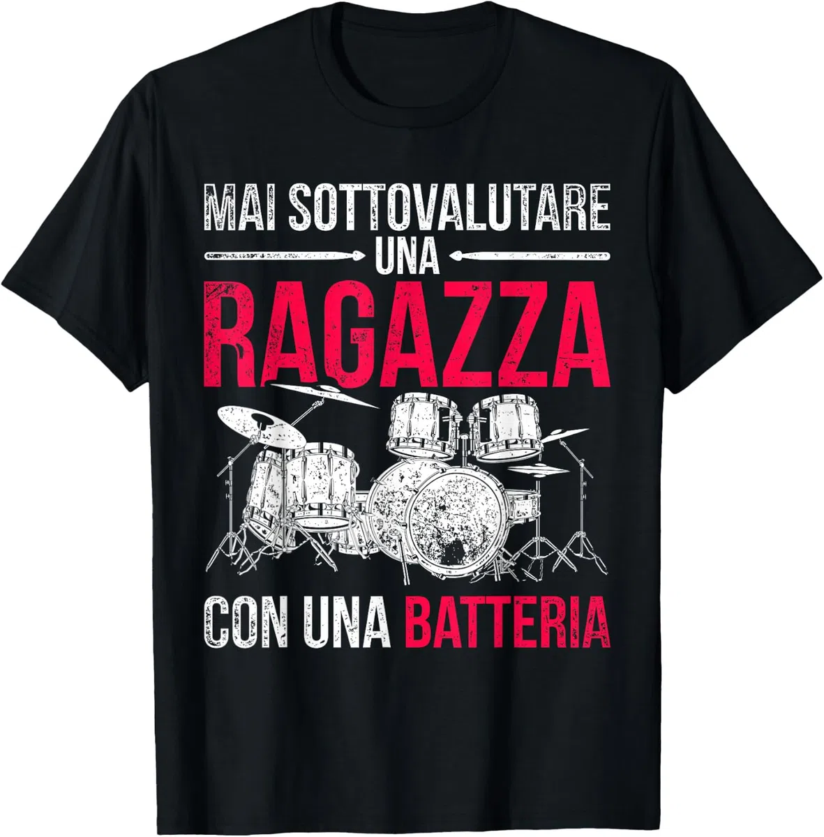 Drums Musica Mai Sottovalutare Una Ragazza con Una Batteria Maglietta