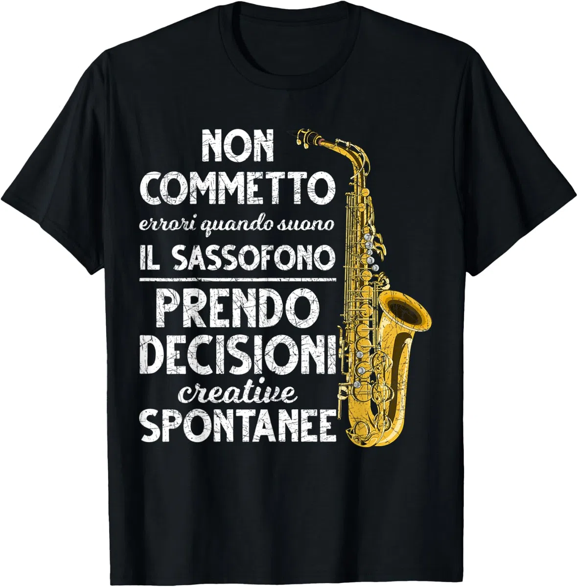 Musica Non Commetto Errori Quando Suono Il Sassofono Maglietta