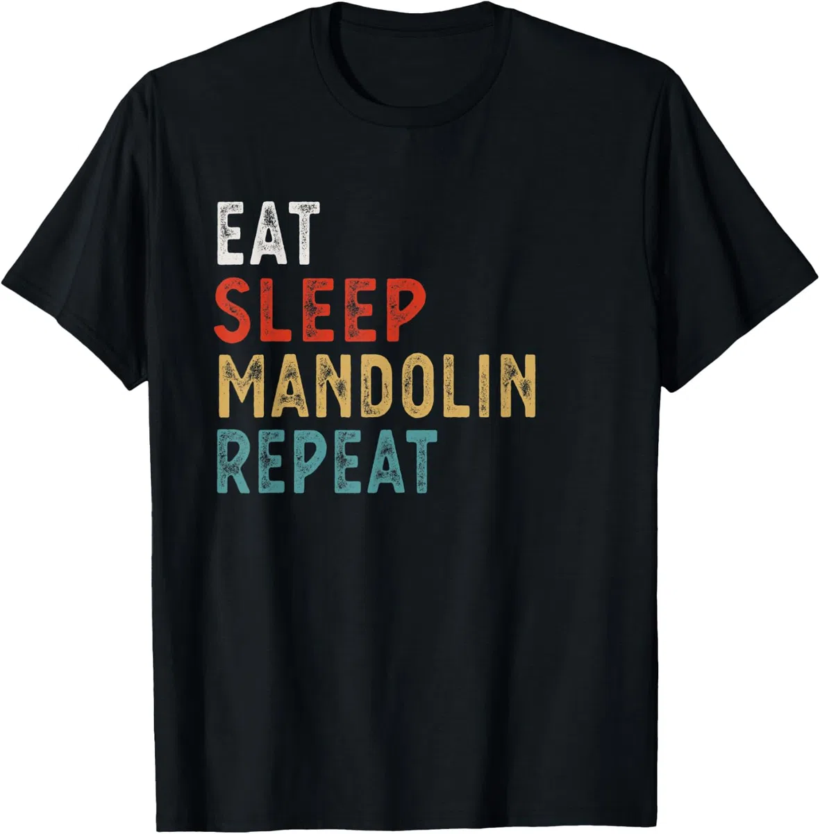 Vintage Eat Eat Sleep Mandolin Repeat Funny Mandolin player Maglietta