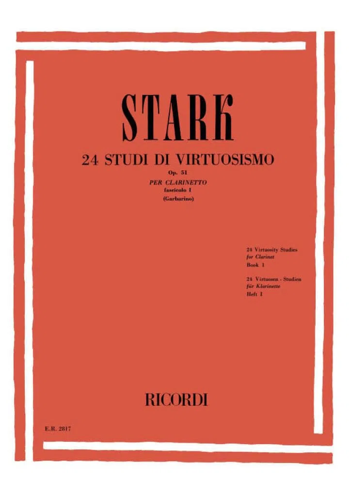 Stark: 24 Studi di Virtuosismo Op. 51 Fascicolo I | Libro Studi Clarinetto Tecnica Avanzata Performance | Spartiti Musica Classica Studenti Insegnanti | Metodo Virtuosismo Clarinetto Garbarino